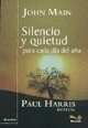 SILENCIO Y QUIETUD PARA CADA DIA DEL AÑO