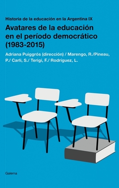 AVATARES DE LA EDUCACION EN EL PERIODO DEMOCRATICO