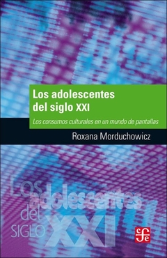 ADOLESCENTES DEL SIGLO XXI LOS