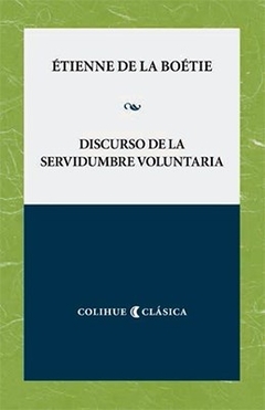DISCURSO DE LA SERVIDUMBRE VOLUNTARIA
