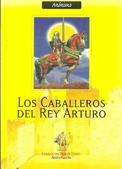 LOS CABALLEROS DEL REY ARTURO