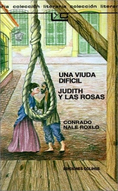 UNA VIUDA DIFICIL JUDITH Y LAS ROSAS