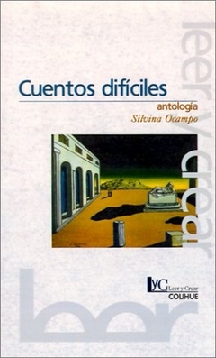 CUENTOS DIFÍCILES - ANTOLOGÍA