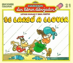 SE LARGÓ A LLOVER - LOS LIBROS DIBUJADOS