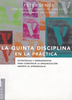 LA QUINTA DISCIPLINA EN LA PRACTICA