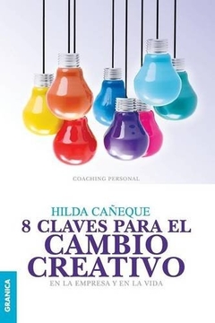 8 CLAVES PARA EL CAMBIO CREATIVO