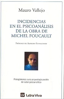 INCIDENCIAS EN EL PSICOANALISIS DE LA OBRA DE FOUC
