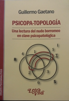 PSICOPA TOPOLOGIA UNA LECTURA DEL NUDO BORROMEO E