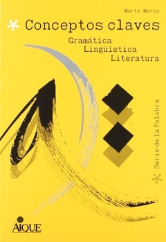 CONCEPTOS CLAVES GRAMATICA LINGUISTICA LITERATURA