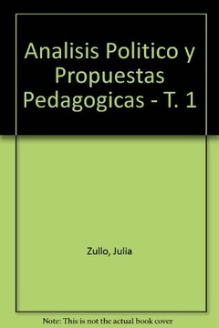 ANALISIS POLITICO DE PROPUESTAS PEDAGOGICAS