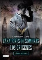 CAZADORES DE SOMBRAS ANGEL MECANICO LOS ORIGENES en internet