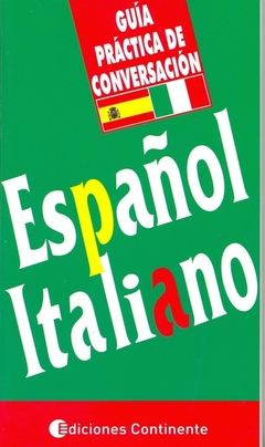 GUIA PRACTICA DE CONVERSACION ESPAÑOL ITALIANO