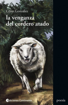 LA VENGANZA DEL CORDERO ATADO - NUEVA EDICIÓN