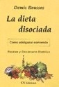 LA DIETA DISOCIADA