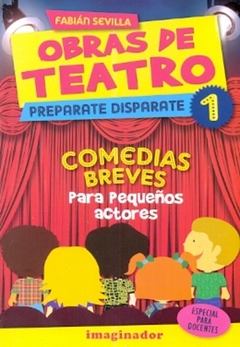 OBRAS DE TEATRO 1 PREPARATE DISPARATE