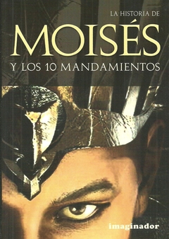 MOISES Y LOS DIEZ MANDAMIENTOS