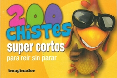 200 CHISTES INFANTILES SUPERCORTOS PARA REIR SIN P