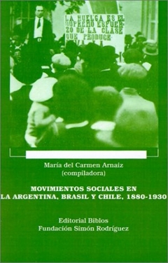 MOVIMIENTOS SOCIALES EN LA ARGENTINA, BRASIL Y CHILE