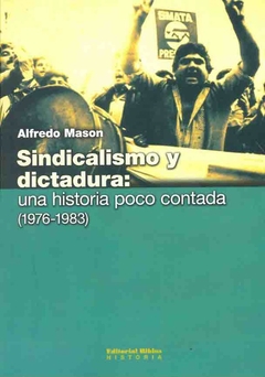 SINDICALISMO Y DICTADURA