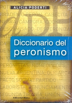 DICCIONARIO DEL PERONISMO