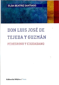 DON LUIS JOSÉ DE TEJEDA Y GUZMÁN