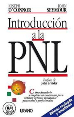 INTRODUCCION A LA PNL. ED REVISADA Y AMPLIADA - comprar online