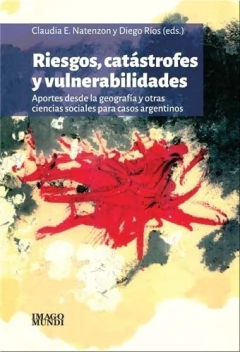 RIESGOS CATASTROFES Y VULNERABILIDADES