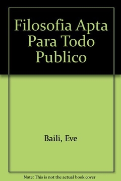 FILOSOFIA APTA PARA TODO PUBLICO