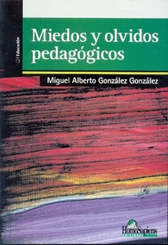 MIEDOS Y OLVIDOS PEDAGOGICOS