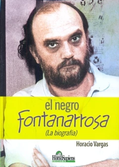 NEGRO FONTANARROSA LA BIOGRAFIA