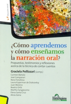 COMO APRENDEMOS Y COMO ENSEÑAMOS LA NARRACION ORAL