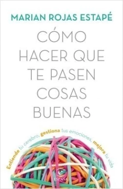 COMO HACER QUE TE PASEN COSAS BUENAS