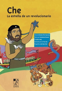 CHE LA ESTRELLA DE UN REVOLUCIONARIO