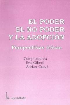 PODER EL NO PODER Y LA ADOPCION EL