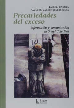 PRECARIEDADES DEL EXCESO