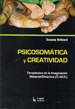 PSICOSOMATICA Y CREATIVIDAD