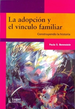 LA ADOPCION Y EL VINCULO FAMILIAR