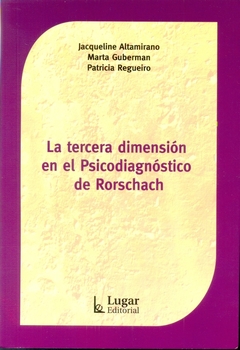 LA TERCERA DIMENSION EN EL PSICODIAGNOSTICO DE RORSCH