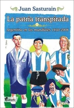 LA PATRIA TRANSPIRADA