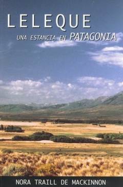 LELEQUE UNA ESTANCIA EN PATAGONIA