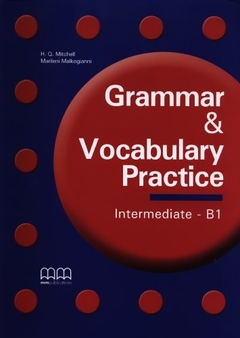 GRAMMAR & VOCABULARY PRACTICE INTERMEDIATE B1