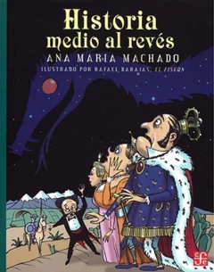 HISTORIA MEDIO AL REVES