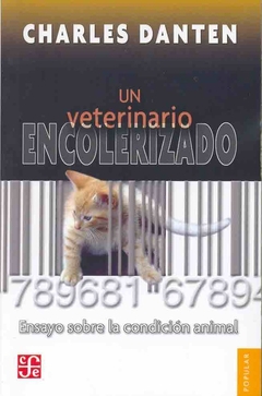 UN VETERINARIO ENCOLERIZADO