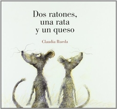 DOS RATONES UNA RATA Y UN QUESO