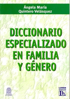 DICCIONARIO ESPECIALIZADO EN FAMILIA Y GÉNERO