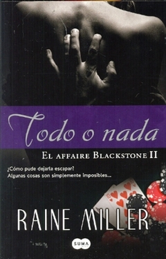 TODO O NADA EL AFFAIRE BLACKSTONE II