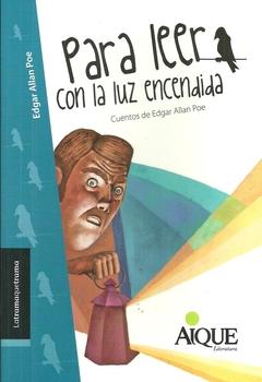 PARA LEER CON LA LUZ ENCENDIDA (LATRAMAQUET)