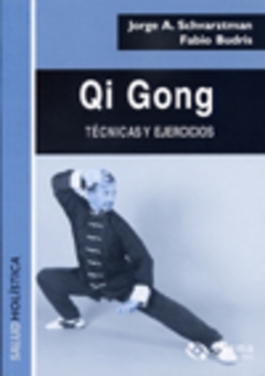 QI GONG TECNICAS Y EJERCICIOS