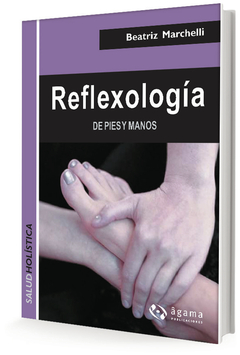 REFLEXOLOGIA DE PIES Y MANOS