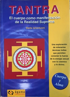 TANTRA EL CUERPO COMO MANIFESTACION DE LA REALIDAD